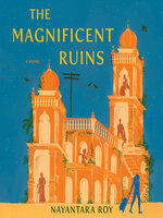 The Magnificent Ruins